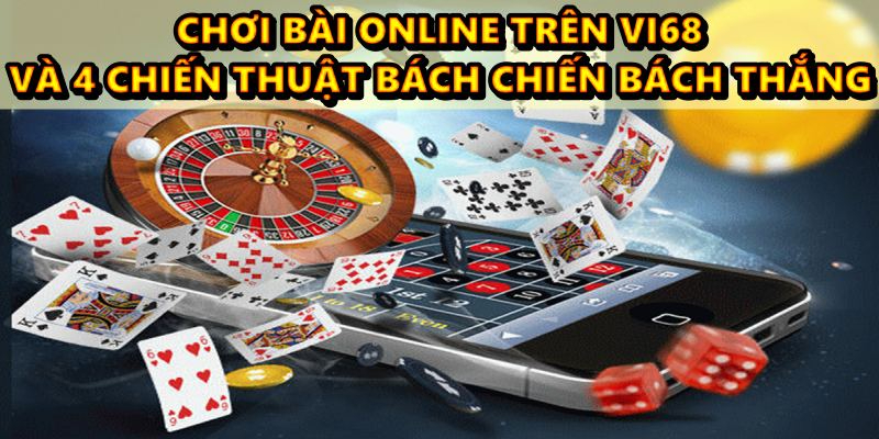 chơi bài online trên vi68