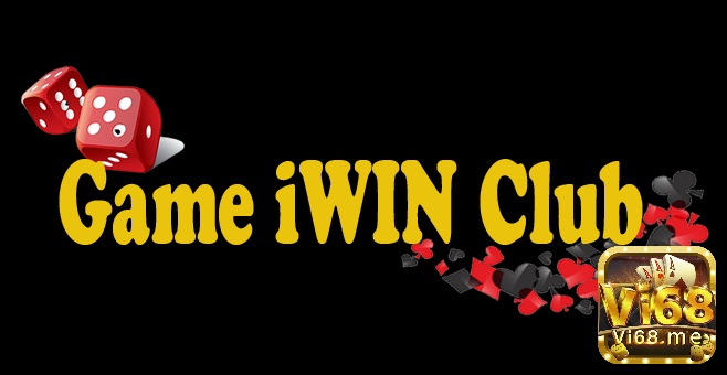 Game uy tín 2022 - iWin Club