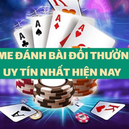 Game bài đoi thuong: Top 3 game ăn khách nhất hiện nay