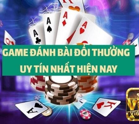 Game bài đổi thưởng nhiều người chơi nhất tại Vi68