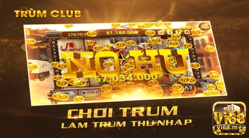 Trum club vin có nhiều khuyến mãi giúp cược thủ dễ phát tài