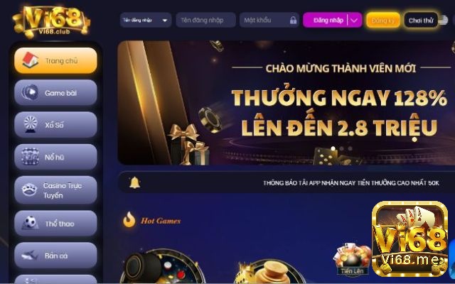 Casino Vi68 rất được yêu thích hiện nay