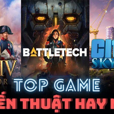 Game chiến thuật trên PC: Top 5 game hay nhất năm 2024