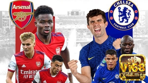 Derby thành London giữa Chelsea và Arsenal có chất lượng chuyên môn cực kỳ cao