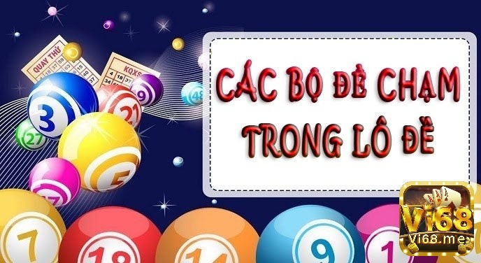 Tìm hiểu thông tin về đề chạm là gì?